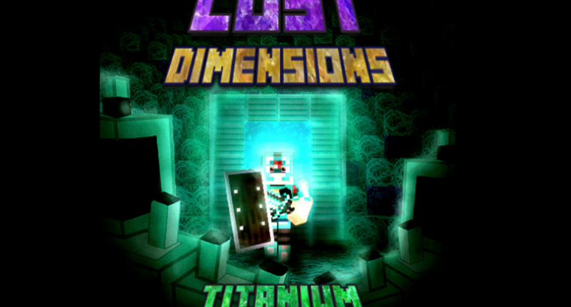 Lost Dimensions v.1.0 - Titanium Dimension [Alpha version]