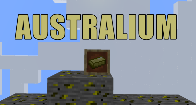 Australium is here!