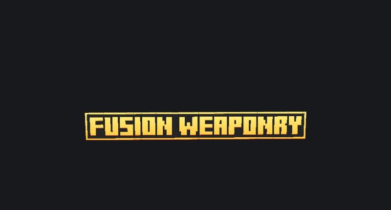 Fusion Weaponry
