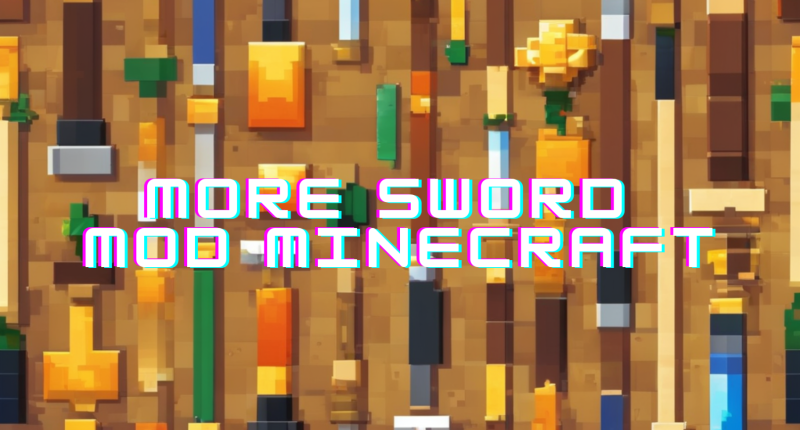 More Sword Mod Minecraft