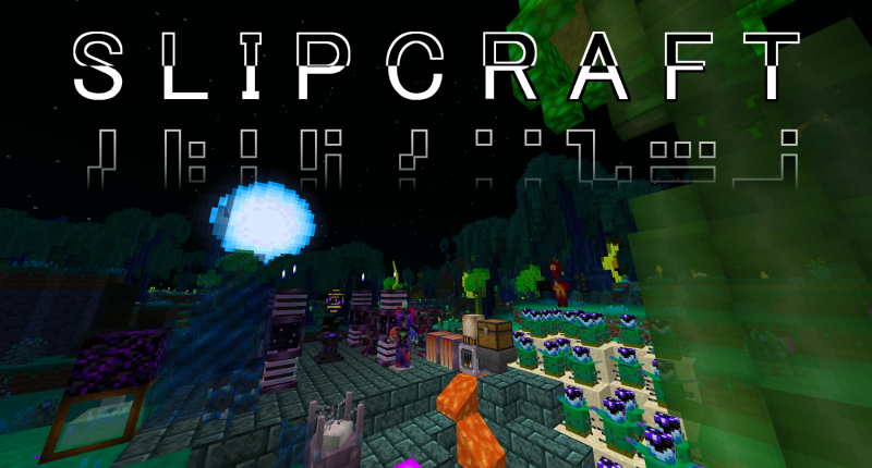 The title and cover pic of Slipcraft 0.1.1