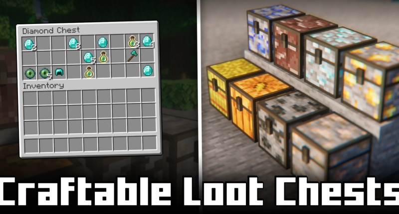 Craftable Loot Chests