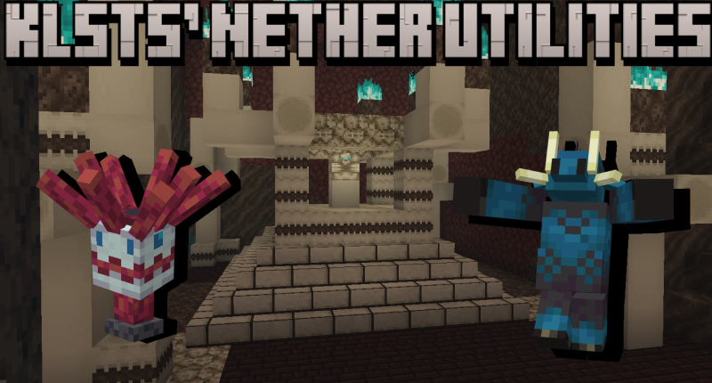 Klsts' Nether Utilities