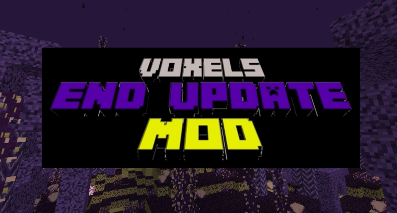 Voxel's End Update Mod