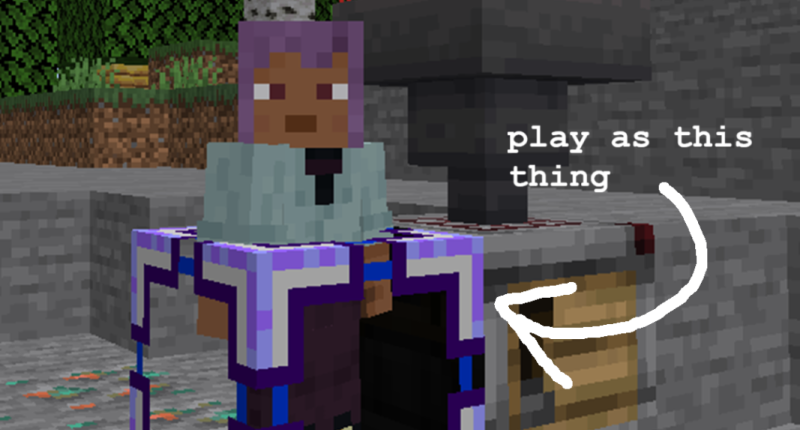 The player is in a purple/blue outline block and there is an arrow pointing to the block saying "play as this thing".