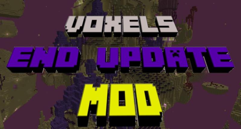 Voxel's End Update Mod