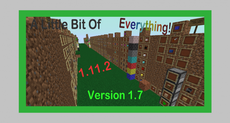 A Little Bit Of Everything Mod 1.7 {1.11.2}