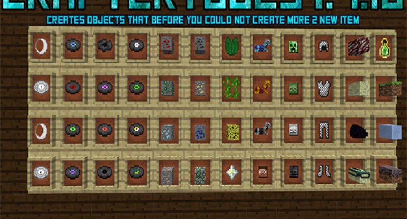 Creates objects that before you could not create more 2 new item//August 6 to add more crafteos that could not before creating this mod but now if//REMEMBER ERRORS REPORT EVERYBODY HAVE