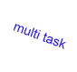 Profile picture for user multi task